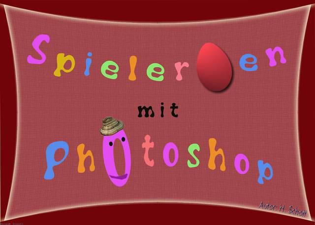 Spielereien mit Photoshop